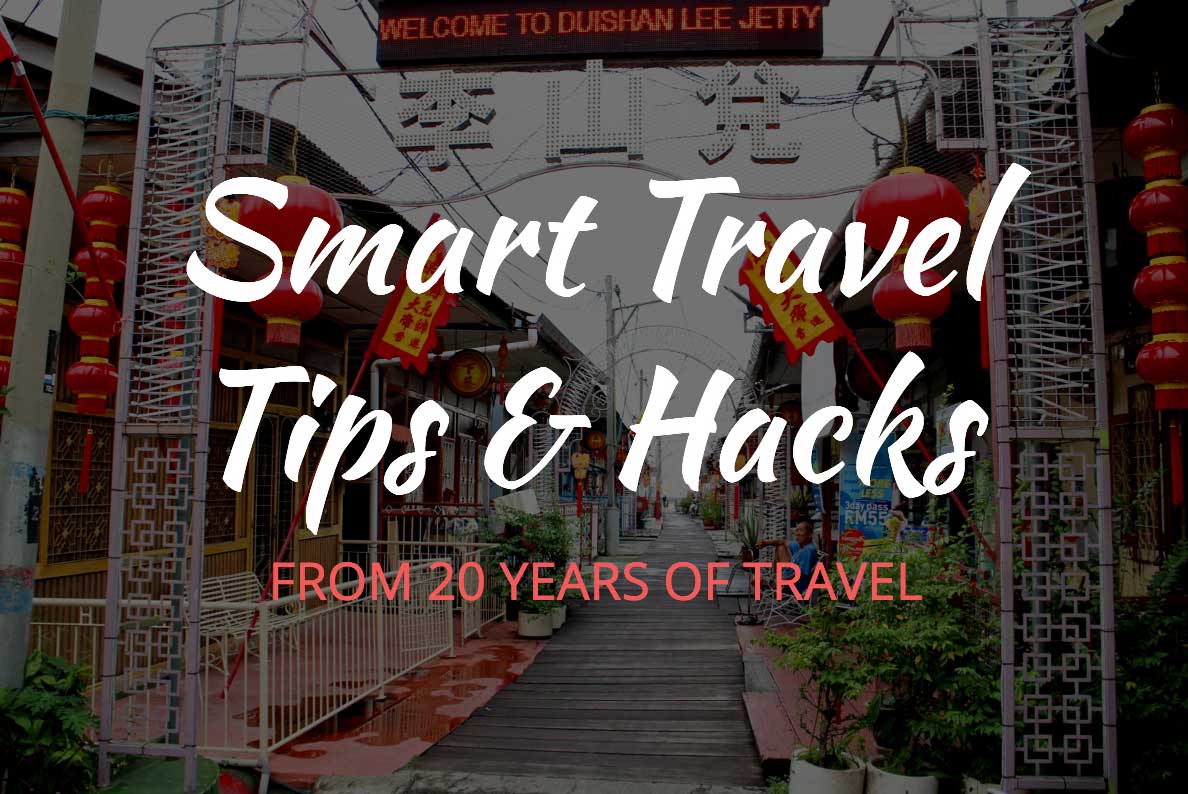 Travel Hacks And Travel Tips